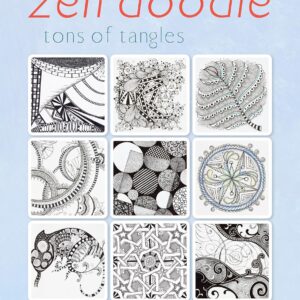 Zen Doodle: Tons of Tangles – Paperback