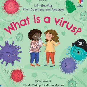 Usborne Lift the Flap – First Question and Answer: What Is a Virus