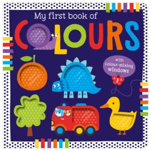 My First Book Of Colours (Board Book)