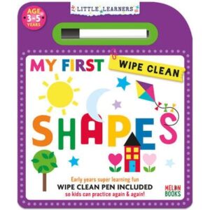 Little Learners: My First Wipe and Clean Shapes- Board Book