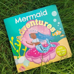 Mermaid Adventures – A lift the Flap Book