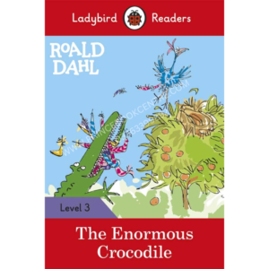 Ladybird Readers: L-3 The Enormous Crocodile
