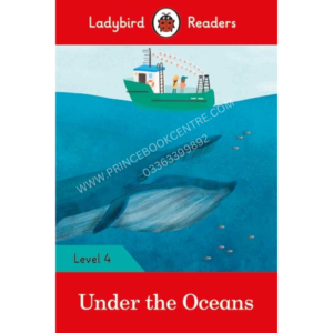 Ladybird Readers: LEVEL-4 Under The Oceans
