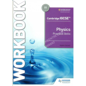 Cambridge IGCSE Physics Practical Skills Work Book