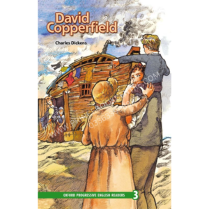 Oxford Progressive English Readers Level 3: David Copperfield