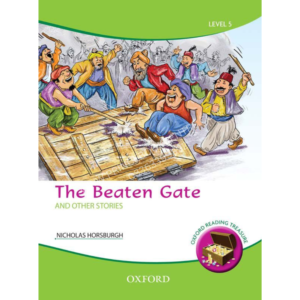 Oxford Reading Treasure: The Beaten Gate and Other Stories
