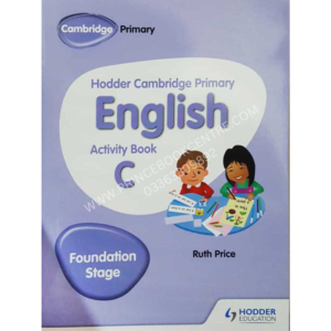 Hodder Cambridge Primary English Activity Book C Foundation Stage
