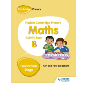 Hodder Cambridge Primary Maths: Activity Book B Foundation Stage