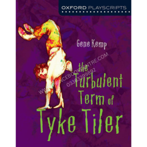 Oxford Playscripts: The Turbulent Term of Tike Tyler