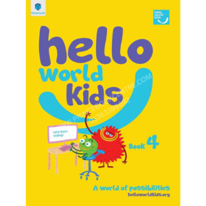 Hello World Kids: Book 4