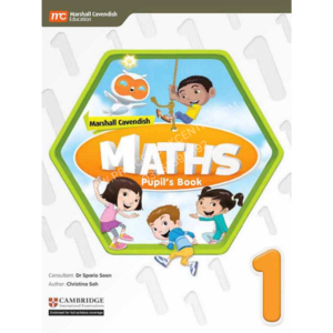 Marshall Cavendish Maths: Pupil’s Book 1