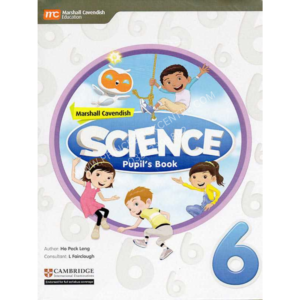 Marshall Cavendish Science: Pupil’s Book 6