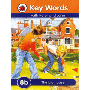 Key Words With Lady Bird 8b: The Big House