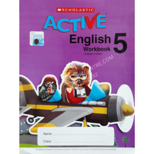 Scholastic Active English: (Pakistan Edition) Work Book 5