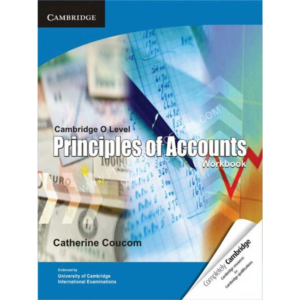 Cambridge O Level Principles Of Accounts Work Book