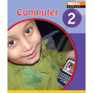 Computer Book 2 By Iqbal Series