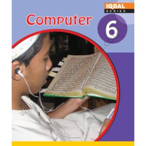 Computer Book 6 By Iqbal Series