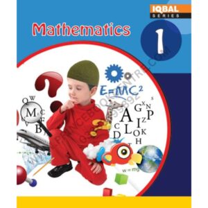Mathematics Book 1 By Iqbal Series