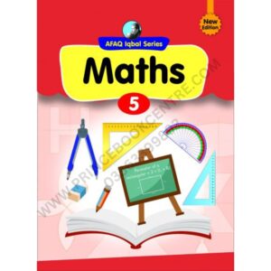 Maths Book 5 New Edition By Afaq Iqbal Series