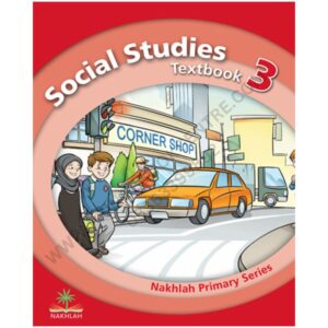Social Studies Textbook 3 By Nakhlah Series