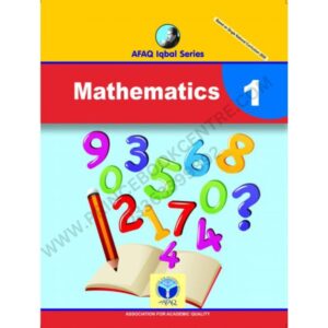 Mathematics Book 1 By Afaq Iqbal Series