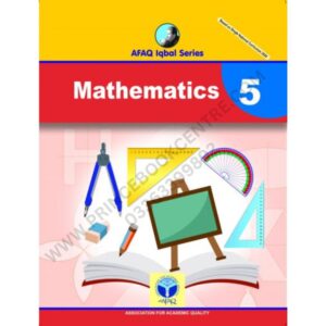 Mathematics Book 5 By Afaq Iqbal Series