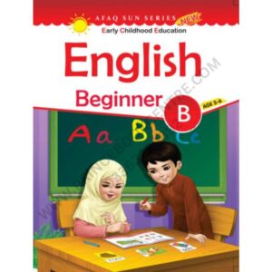 English Beginner B Class KG By Afaq Sun Series New