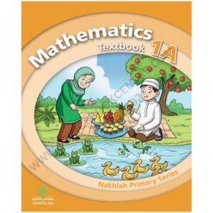 Mathematics Textbook 1A By Nakhlah Series
