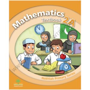 Mathematics Textbook 2A By Nakhlah Series