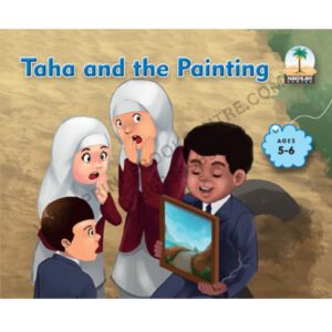 Taha And The Painting Book By Nakhlah Series