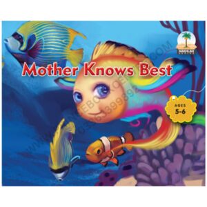 Mother Know Best Book By Nakhlah Series