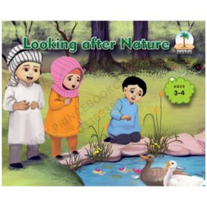 Looking After Nature Book By Nakhlah Series