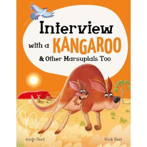 Interview with a Kangaroo: And Other Marsupials Too (Hardcover)