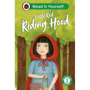 Ladybird – Little Red Riding Hood: Read It Yourself – Level 2