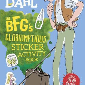 Roald Dahl The Bfg’s Gloriumptious Sticker Activity Book