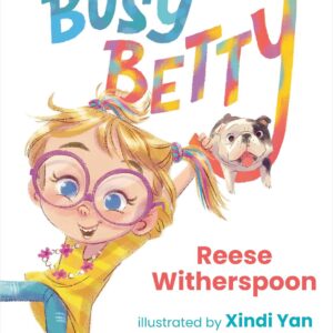 Busy Betty – A heartwarming tale of creativity, teamwork, and never giving up (Hardcover Picture Book)