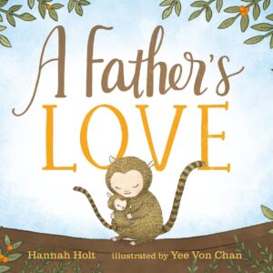A Father’s Love – Board Book