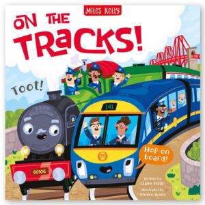 On the Tracks! A Book About different forms of Trains (Paperback)