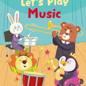Ladybird -Let’s Play Music: Read It Yourself – Level 1
