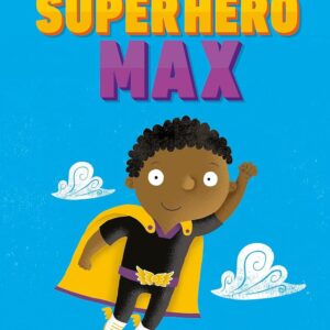 Ladybird -Superhero Max: Read It Yourself – Level 2