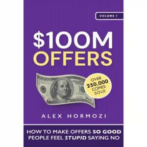 $100M Offers Alex Hormozi