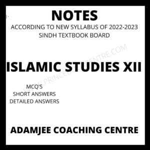 Islamic Studies Notes XII Adamjee