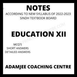 Education Notes E/M XII Adamjee