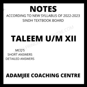 Taleem Notes U/M XII Adamjee