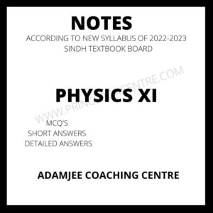 Physics XI Notes Adamjee