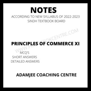 Principles Of Commerce XI Adamjee Notes