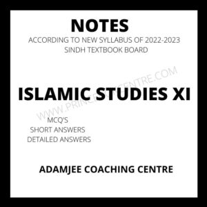 Islamic Stuidies Notes XI Adamjee