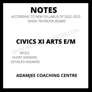Civics Notes XI Adamjee E/M