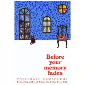 Before Your Memory Fades