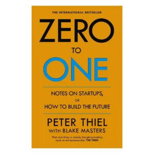 Zero To One Peter Thiel,Blake Masters